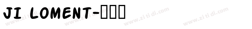 JI Loment字体转换